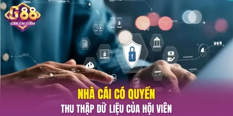 Cổng game có quyền thu thập dữ liệu của hội viên